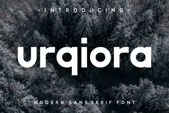 Urqiora: A Modern Sans Serif Font for Creative Projects